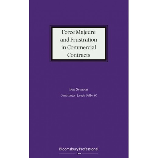 Force Majeure and Frustration in Commercial Contracts 